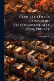 Concetto Della Communio Relativamente Alle Cose Private Concetto Della Communio Relativamente Alle Cose Private