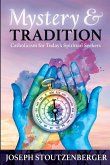 Mystery and Tradition