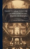 Fases y caracteres de la influencia del Dante en España