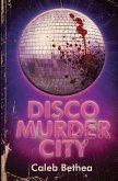 Disco Murder City