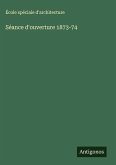 Séance d'ouverture 1873-74 Séance d'ouverture 1873-74