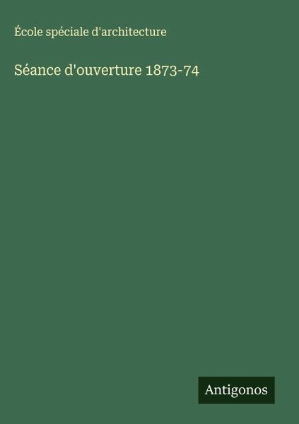 Séance d'ouverture 1873-74