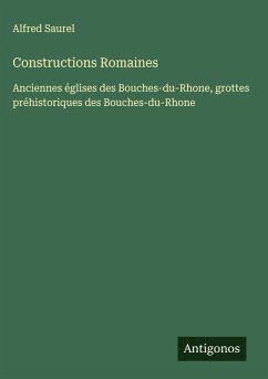 Constructions Romaines - Saurel, Alfred