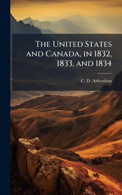 Cover The United States and Canada, in 1832, 1833, and 1834