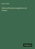 Della unificazione legislativa nel Veneto