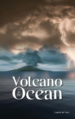 Volcano in the Ocean - de Vere, Laurie Volcano in the Ocean - de Vere, Laurie