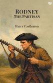 Rodney The Partisan