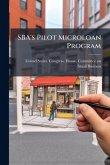 SBA's Pilot Microloan Program SBA's Pilot Microloan Program