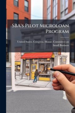 SBA's Pilot Microloan Program