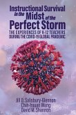 Instructional Survival in the Midst of the Perfect Storm Instructional Survival in the Midst of the Perfect Storm