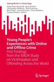Young People's Experiences with Online and Offline Crime Young People's Experiences with Online and Offline Crime