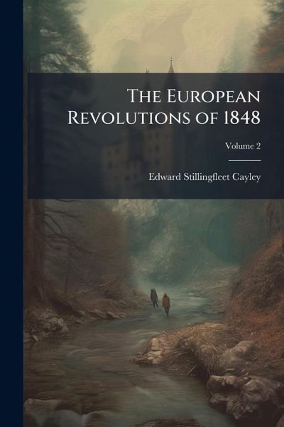 The European Revolutions of 1848