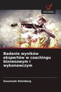 Cover Badanie wyników ekspertów w coachingu biznesowym i wykonawczym