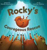 Rocky's Courageous Rescue Rocky's Courageous Rescue