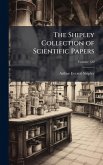 The Shipley Collection of Scientific Papers The Shipley Collection of Scientific Papers