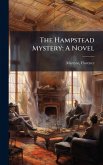 The Hampstead Mystery The Hampstead Mystery