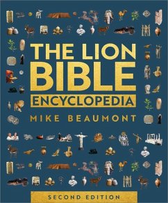 The Lion Bible Encyclopedia - Beaumont, Mike The Lion Bible Encyclopedia - Beaumont, Mike