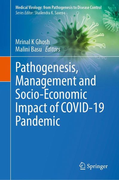 Pathogenesis, Management and Socio-Economic Impact of COVID-19 Pandemic Pathogenesis, Management and Socio-Economic Impact of COVID-19 Pandemic