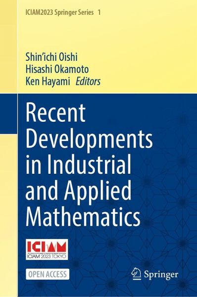 Recent Developments in Industrial and Applied Mathematics Recent Developments in Industrial and Applied Mathematics