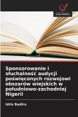 Sponsorowanie i s¿uchalno¿¿ audycji po¿wi¿conych rozwojowi obszarów wiejskich w po¿udniowo-zachodniej Nigerii