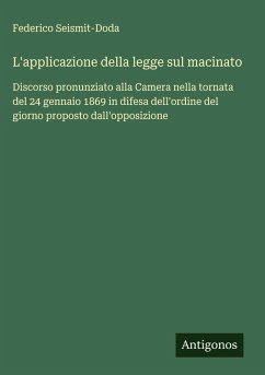 L'applicazione della legge sul macinato - Seismit-Doda, Federico L'applicazione della legge sul macinato - Seismit-Doda, Federico