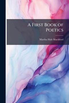 Cover A First Book of Poetics