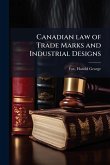 Canadian law of Trade Marks and Industrial Designs Canadian law of Trade Marks and Industrial Designs