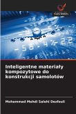Inteligentne materia¿y kompozytowe do konstrukcji samolotów Inteligentne materia¿y kompozytowe do konstrukcji samolotów