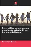 Estereótipo de género na população estudantil de Bengala Ocidental Estereótipo de género na população estudantil de Bengala Ocidental