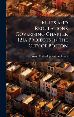 Cover Rules and Regulations Governing Chapter 121a Projects in the City of Boston