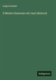 Il Monte Generoso ed i suoi dintorni
