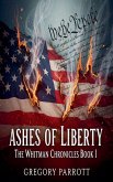 Ashes of Liberty Ashes of Liberty
