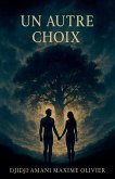 Un Autre Choix