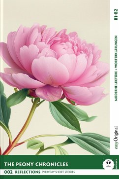 Cover The Peony Chronicles - Reflections: 10 Everyday Short Stories vol. 002 - B1-B2 (+ Audio-Online)