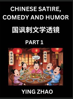 Cover Learn Chinese Satire, Comedy and Humor Stories (Part 1) - Practice Reading Mandarin Chinese Textbooks, A Beginners Guide to Learn Ancient Language and Culture, Words, Laugh Out Loud with Simple Lessons, Improve Vocabulary, English, Pinyin, Simplified Char