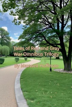 Tales of Red and Gray War Omnibus Trilogy - Hoffman, Maxwell
