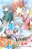 Sugar Apple Fairy Tale, Vol. 9 (Light Novel) Sugar Apple Fairy Tale, Vol. 9 (Light Novel)
