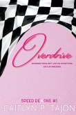 Overdrive (Her Edition) Overdrive (Her Edition)