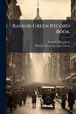 Raskob-Green Record Book