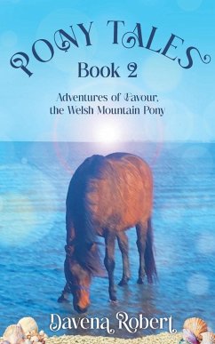 PONY TALES Book 2 - Robert, Davena