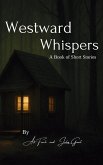 Westward Whispers