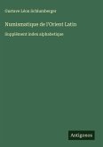Numismatique de l'Orient Latin Numismatique de l'Orient Latin