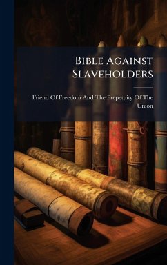 Cover Bible Against Slaveholders