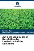 Auf dem Weg zu einer Revolution der Landwirtschaft in Korsimoro