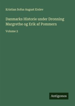 Cover Danmarks Historie under Dronning Margrethe og Erik af Pommern