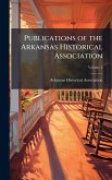 Publications of the Arkansas Historical Association