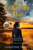 The Cedar Point Affair LARGE PRINT The Cedar Point Affair LARGE PRINT