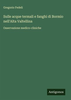 Cover Sulle acque termali e fanghi di Bormio nell'Alta Valtellina