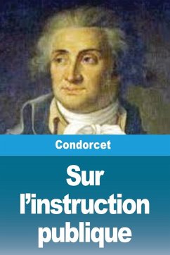Sur l'instruction publique - Condorcet