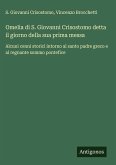 Omelia di S. Giovanni Crisostomo detta il giorno della sua prima messa Omelia di S. Giovanni Crisostomo detta il giorno della sua prima messa